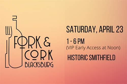 4/23: Blacksburg Fork & Cork 4