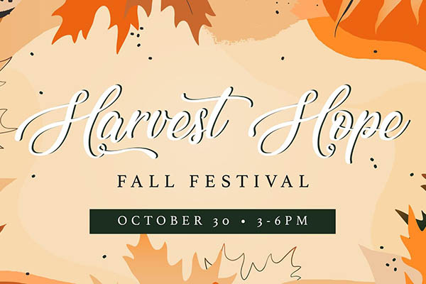 10/30: Harvest Hope — Fall Festival 2