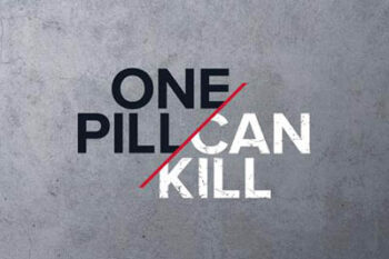 one pill can kill