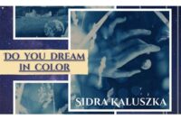 9/13: Do You Dream in Color?