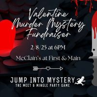 2/8: Valentine Murder Mystery Fundraiser